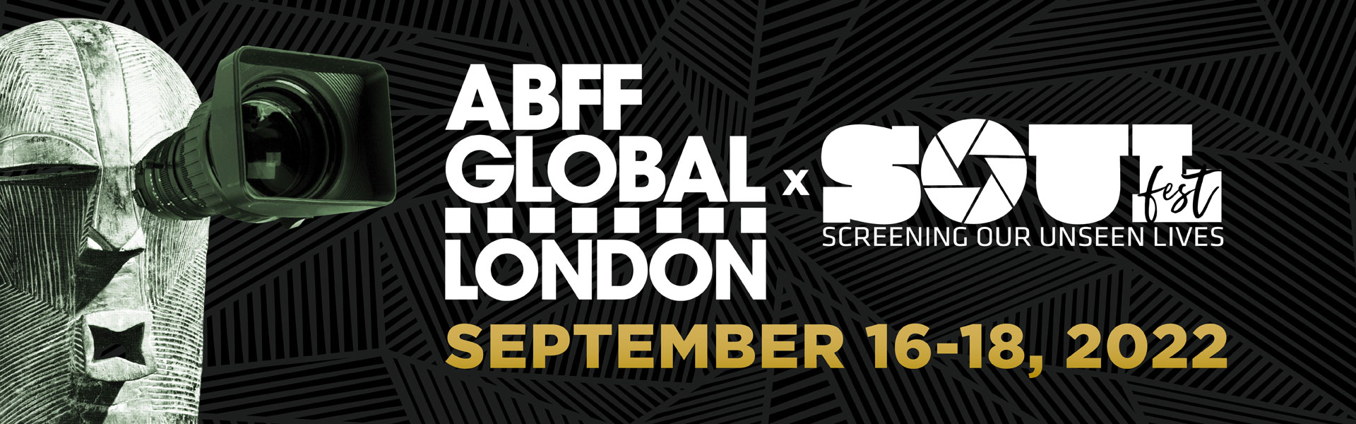 American Black Film Festival Presents ABFF GLOBAL LONDON, September 16-18, 2022, Programmed in association with SOUL