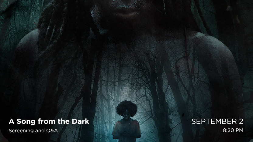 A SONG FROM THE DARK Screening and Q&A - Saturday, Sept 2 at 8:20 pm